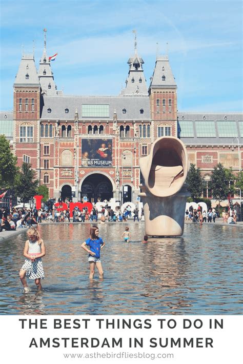 amsterdam travel things to do in amsterdam in summer as the bird flies travel writing