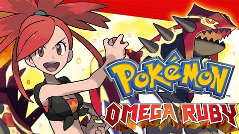 Pokémon Omega Ruby Vs Gym Leader Flannery Youtube