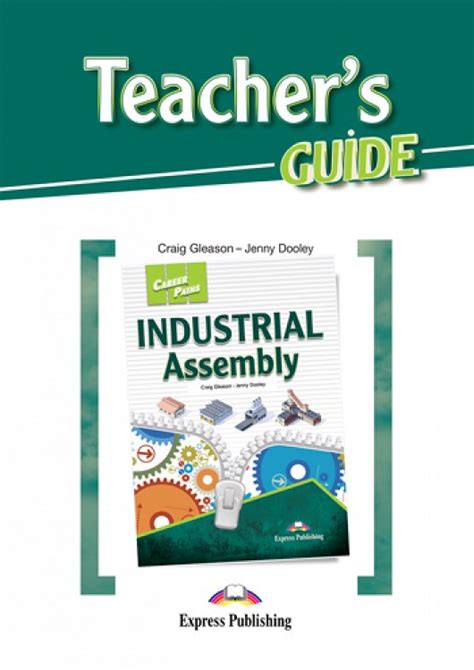Career Paths Industrial Assembly Teachers Guide Express Publishing