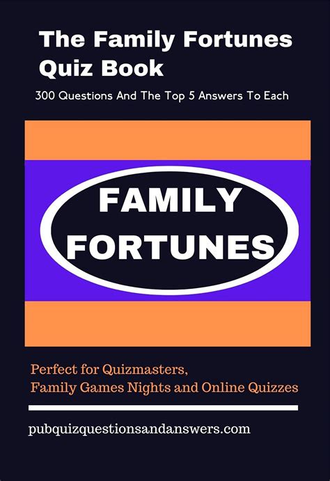 The Family Fortunes Quiz Book: 300 Family Fortune Style Questions And