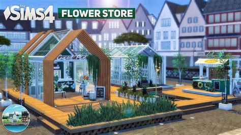 Flower Store 🌼 Florists Dream No Cc The Sims 4 Stop Motion Youtube