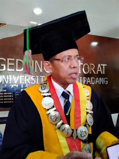Rektor Unp Prof Ganefri Phd Ambil Kebijakan Libur Mahasiswa
