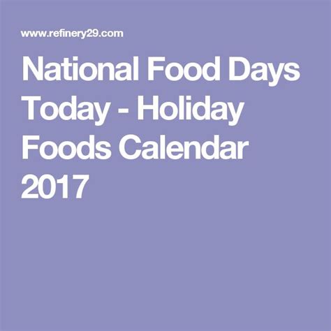 National Food Days Today Holiday Foods Calendar 2017 Meal Calendar