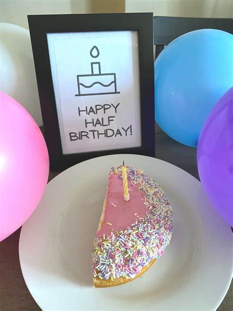 The Best Half Birthday Ideas In 2024 Free Printables Parties Made