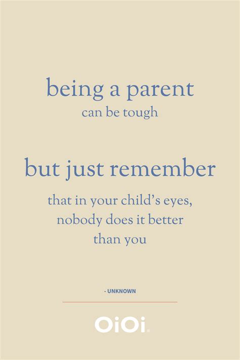 20 Inspirational Quotes About Parenthood Oioi