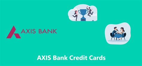 First credit card issued in india. AXIS Bank Credit Cards in India | Bank credit cards, Axis bank, Bank