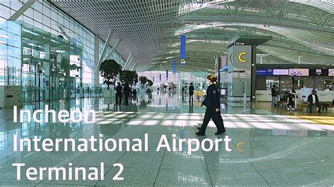 Korea Walking In Incheon International Airport Terminal 2 4k Youtube