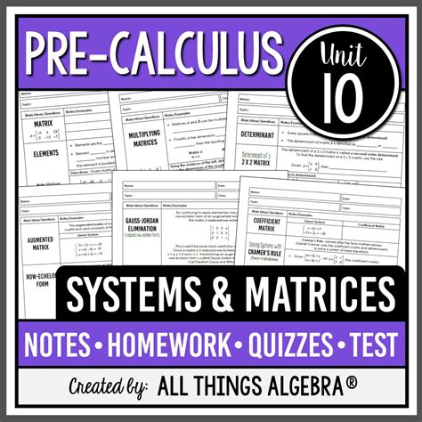 Pre-Calculus Unit 10: Systems of Equations & Matrices - All Things Algebra®