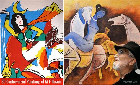 30 Most Controversial Mf Hussain Paintings Most Famous Indian Artist