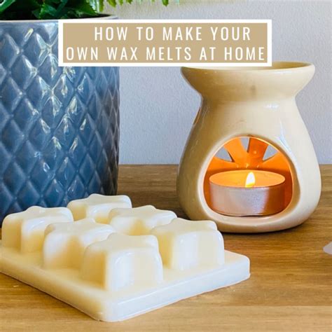 How To Make Wax Melts From Home Cosy Owl Diy Wax Melts Wax Melts Wax
