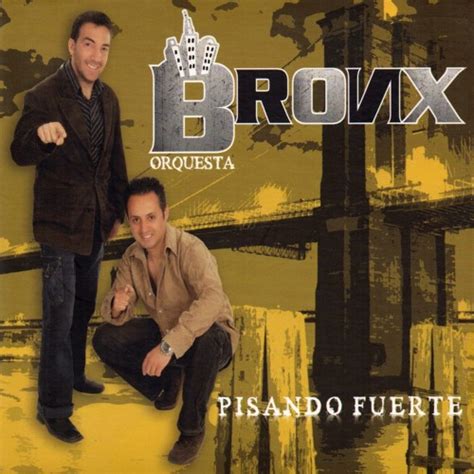 Stream Orquesta Bronx Listen To Pisando Fuerte Playlist Online For