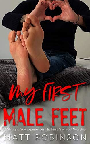 MY FIRST MALE FEET A Straight Guy Experiences His First Gay Foot