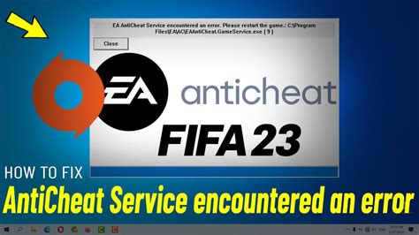 Fix Fifa Anticheat Service Encountered Error In Ea Origin App How To Solve Fifa Anti