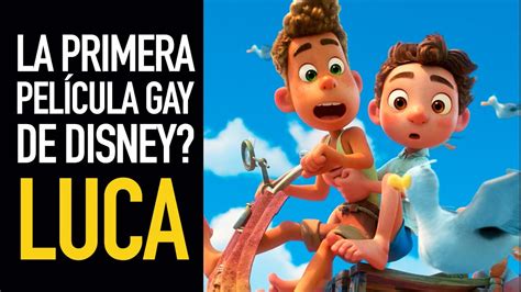 Luca ¿la Primera Película Gay De Disneypixar Youtube