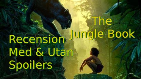 The Jungle Book 2016 Swedish Review Youtube