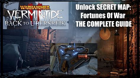 How To Unlock Fortunes Of War Secret Map Vermintide 2 The Complete