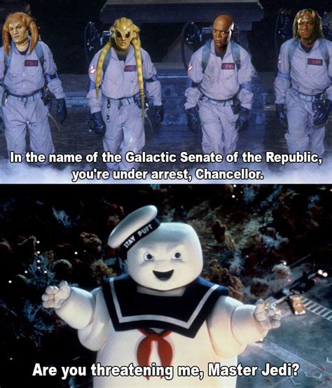 i think mr stay puft is a sith lord scrolller