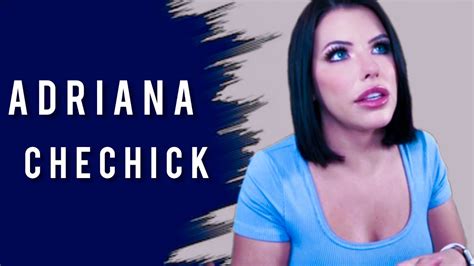 Adriana Chechick Youtube