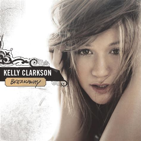 The Devereaux Way Kelly Clarkson Breakaway 2004