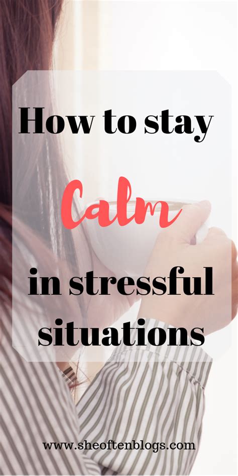 How To Stay Calm In Stressful Situations Stress Stressful Situations