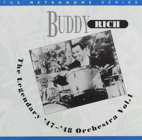 1947 48 Legendary Orchestra Rich Buddy Rich Buddy Amazonit Cd E