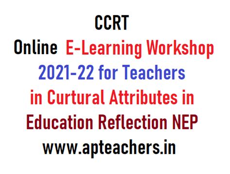 Ccrt Teachers Online E Learning Workshop 2021 22 For In Curtural