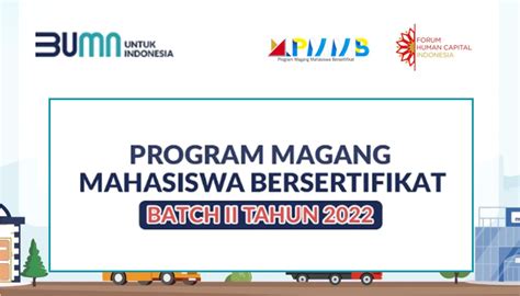 Program Magang Mahasiswa Bersertifikat Pmmb Bumn 2022 Batch 2