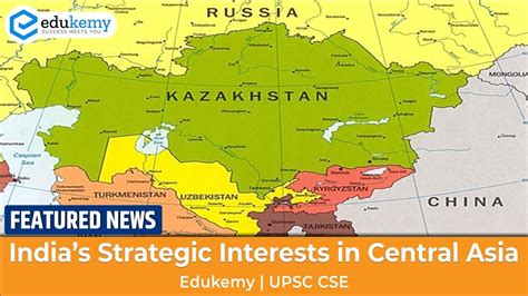 India S Strategic Interests In Central Asia Rd India Central Asia