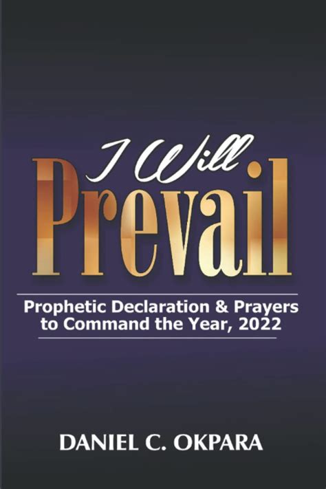 I Will Prevail Prophetic Declaration And Prayers To Command The Year 2022 New Year Prayers