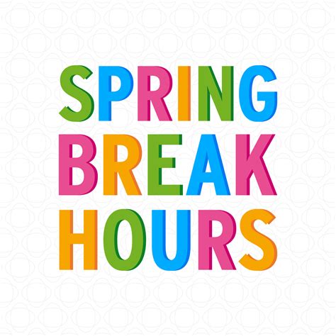 Kids Quest and Cyber Quest Spring Break Hours - Kids Quest