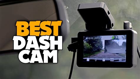 The Best Dash Cam 2022 The Greatest Car Dash Camera For Every Budget Range