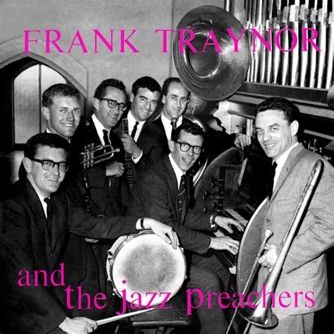 Frank Traynors Jazz Preachers