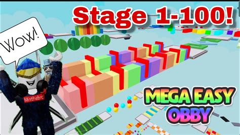 Stage 1 To 100 Mega Easy Obby Gameplays Youtube