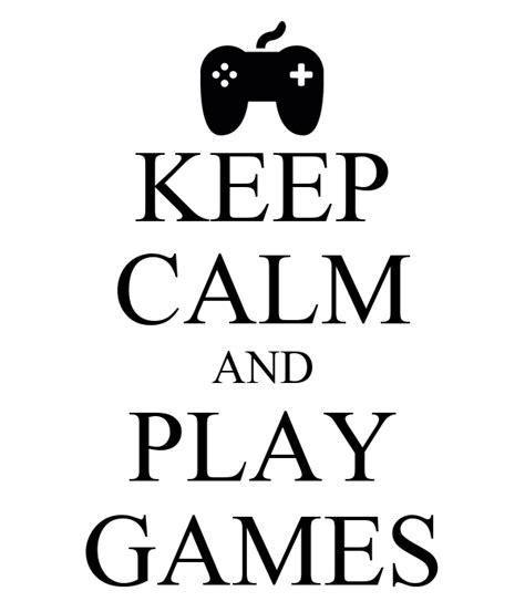 Keep Calm And Play Games Poster Pepe Keep Calm O Matic