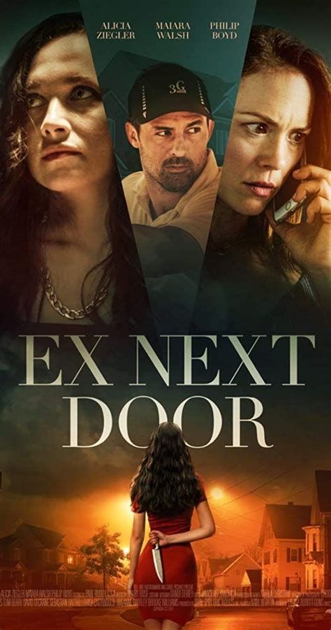 A recently cheated on married woman falls for a younger man who has moved in next door, but their torrid affair soon takes a dangerous turn. The Ex Next Door (2019) - Full Cast & Crew - IMDb (With ...