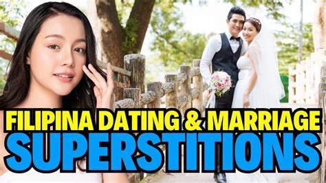 Filipina Dating And Marriage Superstitions In The Philippines Youtube