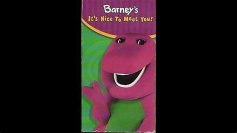 Opening And Closing To Barney Its Nice To Meet You 2003 Vhs Youtube