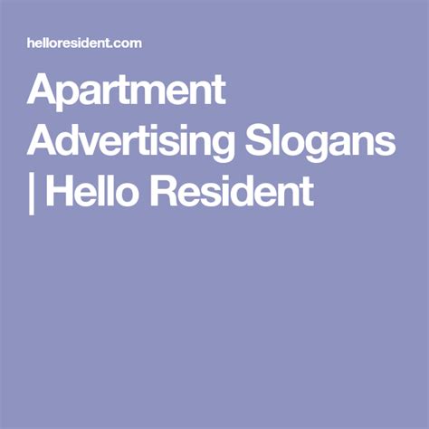 Apartment Advertising Slogans | Hello Resident | Apartment advertising, Advertising slogans, Slogan