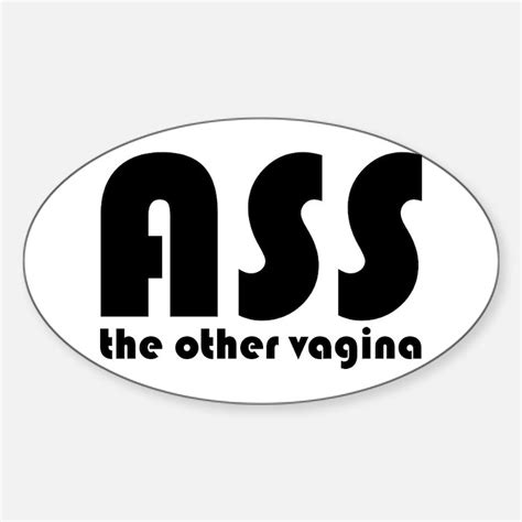 Raunchy Bumper Stickers Car Stickers Decals And More