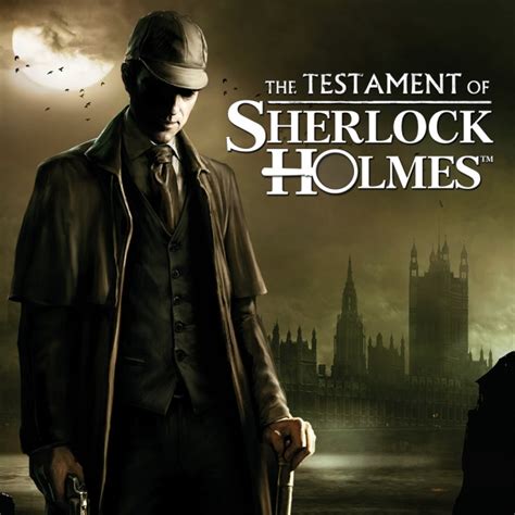 The Testament Of Sherlock Holmes Box Shot For Playstation 4 Gamefaqs