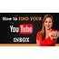 How To Find Your Youtube Inbox  YouTube