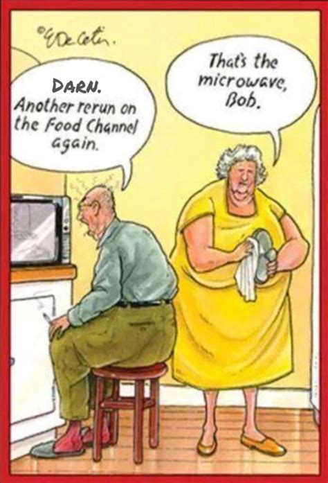 Pin By Betty Roberson On Funny D Funny Old People Cartoon Jokes