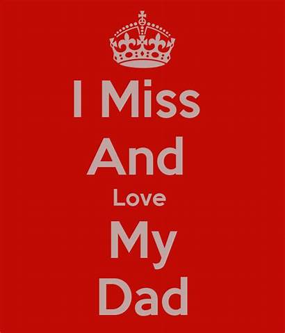 Miss Daddy Dad Missing Loving Quotes Grandad