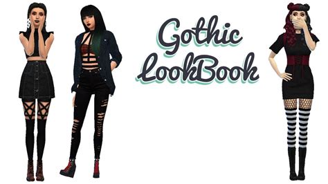 Gothic Lookbook Sims 4 Cas Youtube