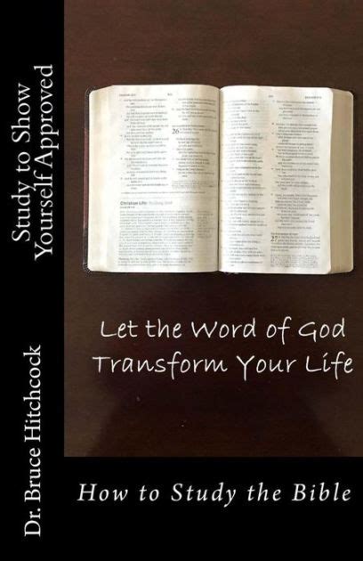 Study To Show Yourself Approved How To Study The Bible By Bruce