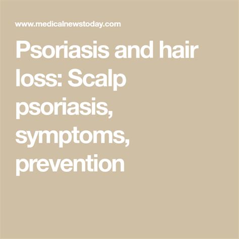 Psoriasis And Hair Loss Scalp Psoriasis Symptoms Prevention Scalp