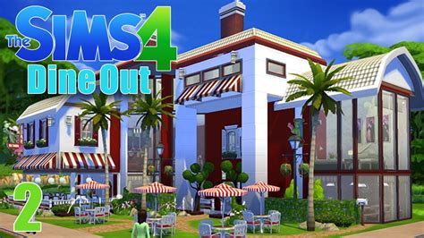 Restaurant Build Sims 4 The Sims 4 Dine Out Ep2 Youtube