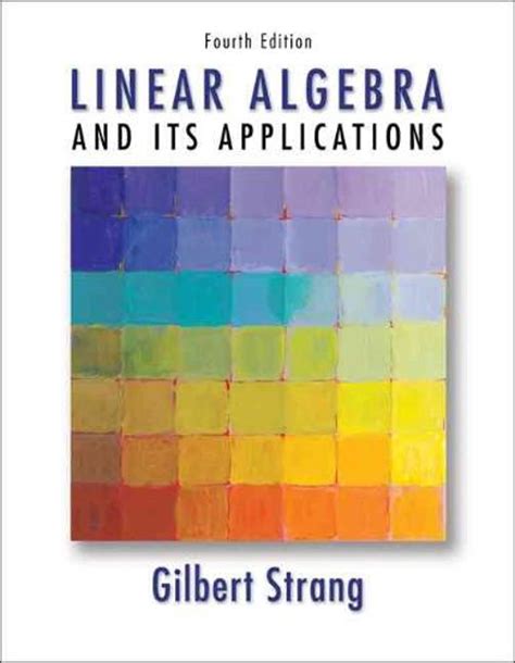 Linear Algebra And Its Applications 9780030105678 Gilbert