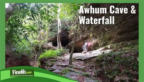 Awhum Waterfall And Cave Attractions Activities And History