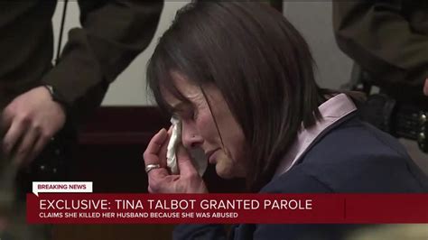 Exclusive Tina Talbot Granted Parole